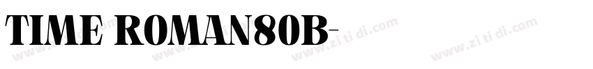 Time Roman80B字体转换